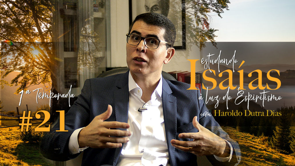 #021 – ESTUDANDO ISAÍAS 10