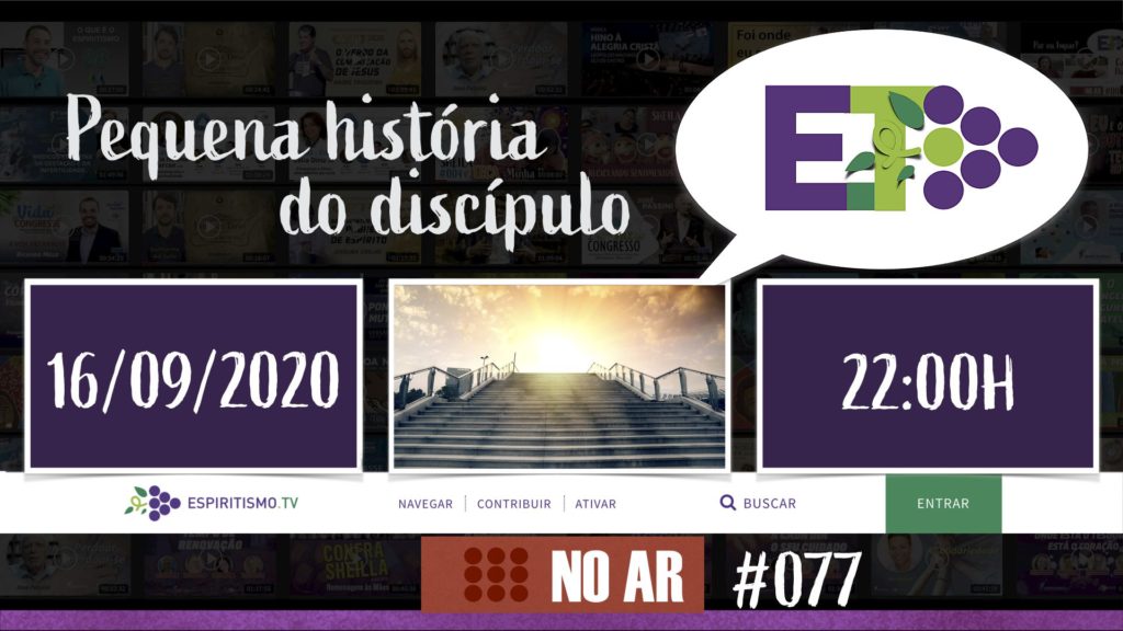 E.TV NOAR | #077 | 16.09.2020 - PEQUENA HISTÓRIA DO DISCÍPULO 11