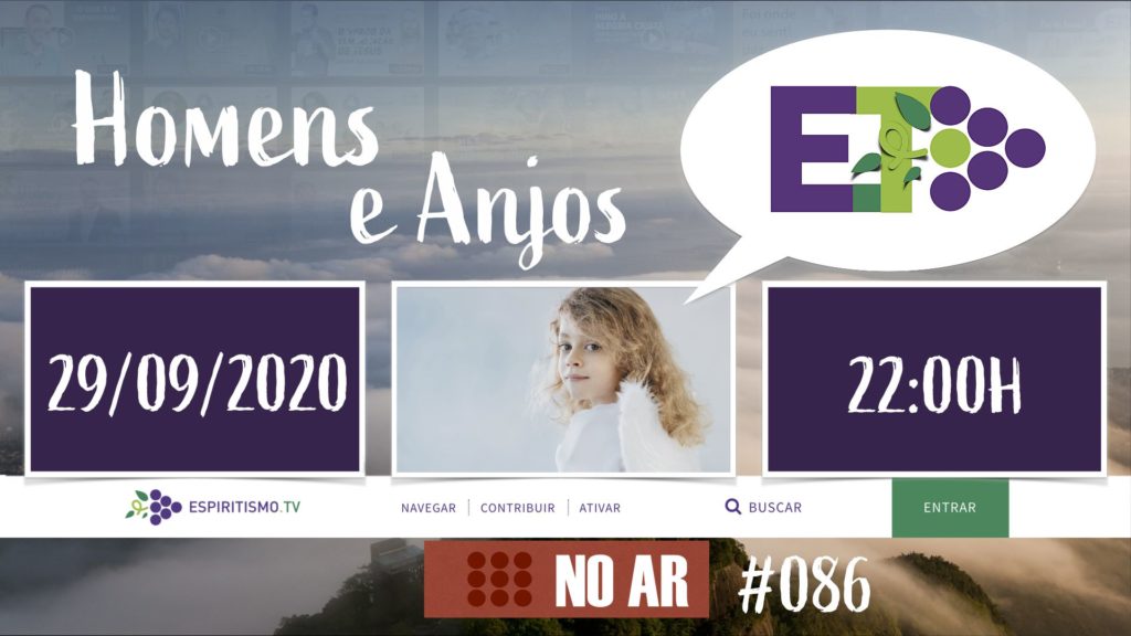 E.TV NO AR | #086 | 29.09.2020 - HOMENS E ANJOS 22