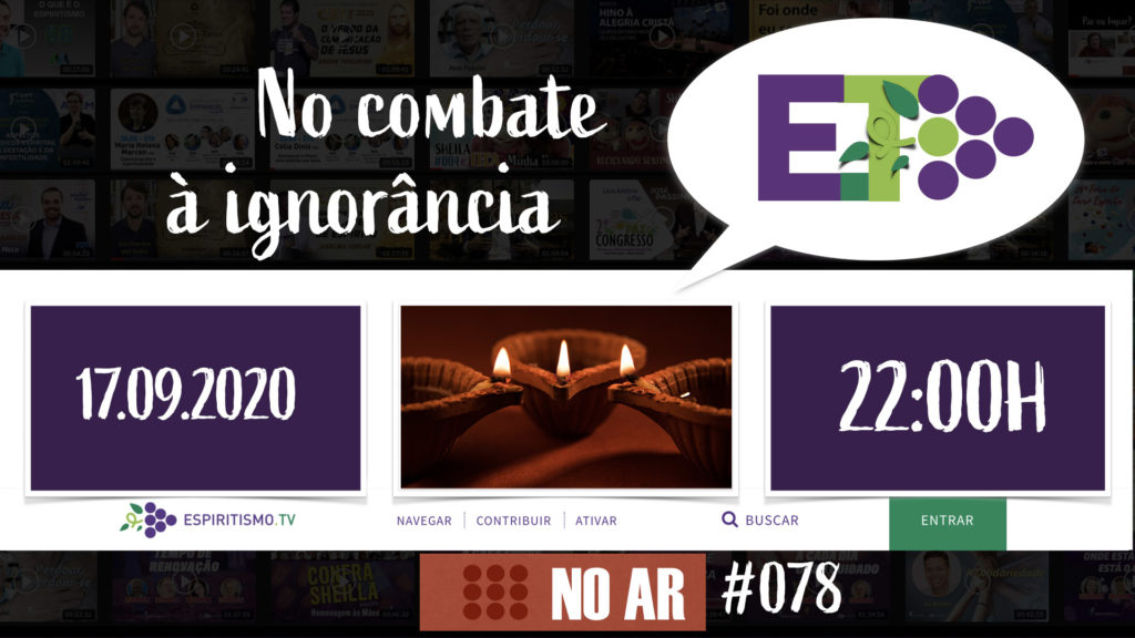 E.TV NOAR | #078 | 17.09.2020 - NO COMBATE À IGNORÂNCIA 9