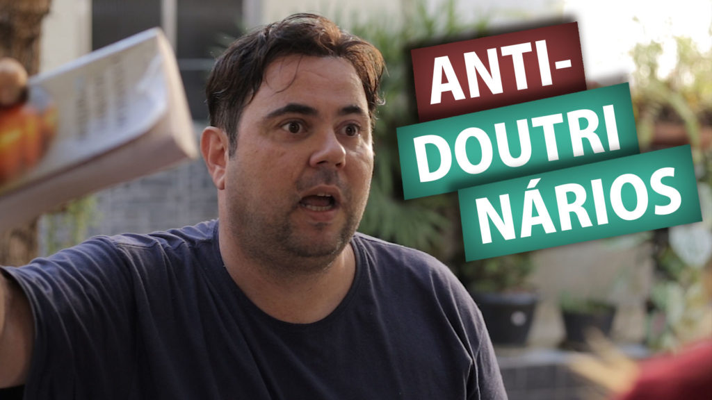 ANTI-DOUTRINÁRIOS 11