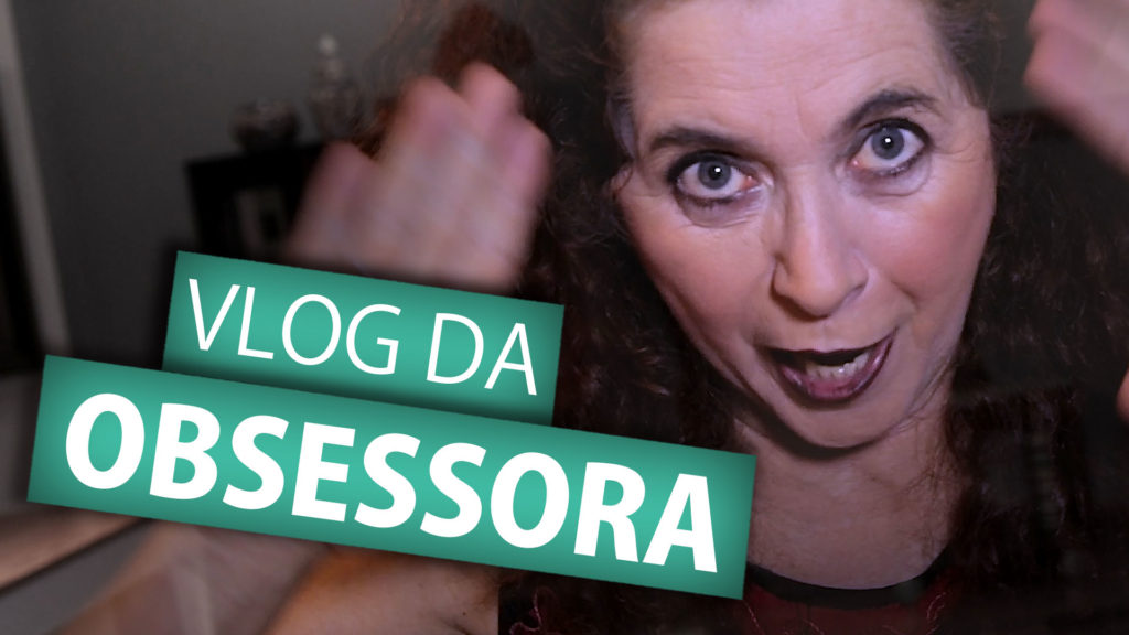 VLOG DA OBSESSORA 17