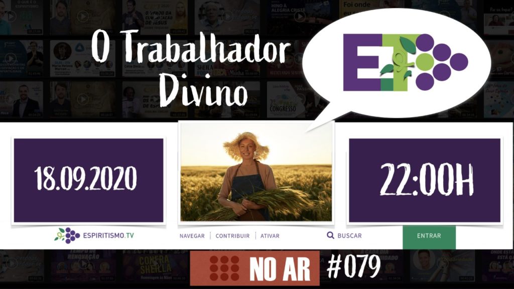 E.TV NOAR | #079 | 18.09.2020 - O TRABALHADOR DIVINO 6