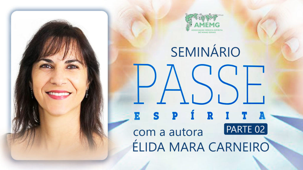 SEMINÁRIO PASSE ESPÍRITA - PARTE 02 5