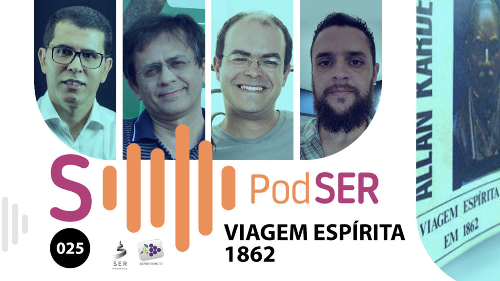 PODSER #025 – VIAGEM ESPÍRITA 1862 14