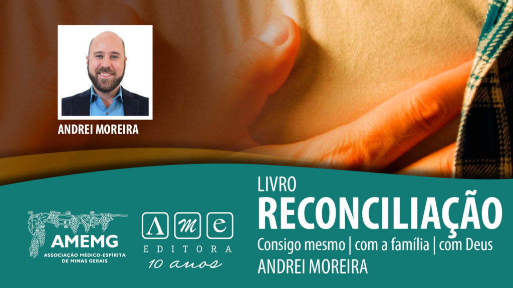 RECONCILIAÇÃO - CONSIGO MESMO, COM A FAMÍLIA, COM DEUS 7