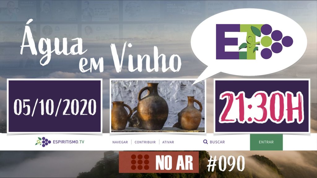 E.TV NOAR | #090 | 05.10.2020 - ÁGUA EM VINHO 11