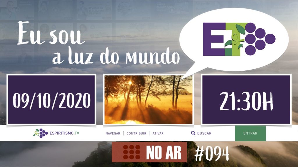 E.TV NOAR | #094 | 09.10.2020 - EU SOU A LUZ DO MUNDO 24
