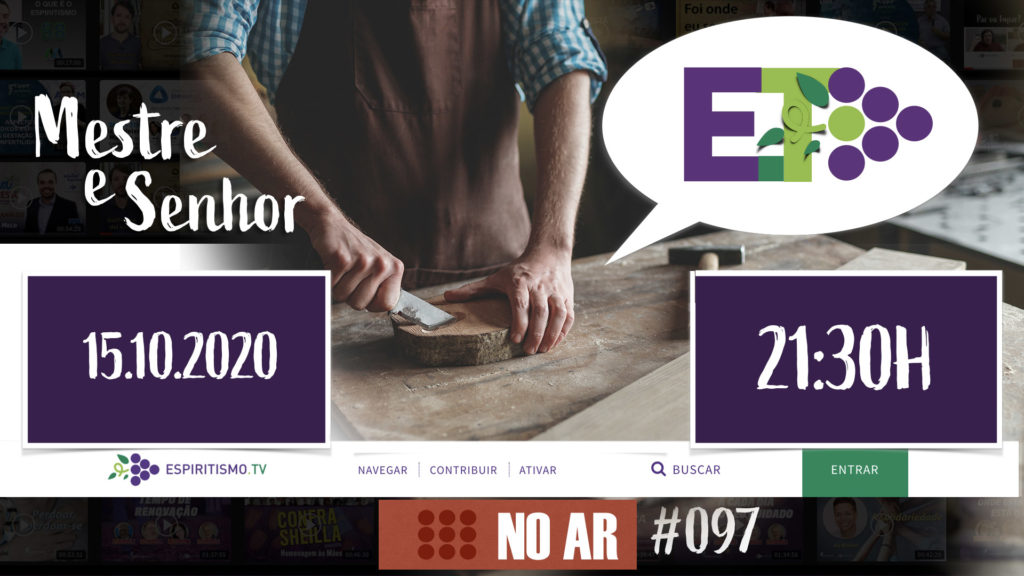 E.TV NOAR | #097 | 15.10.2020 - MESTRE E SENHOR 14