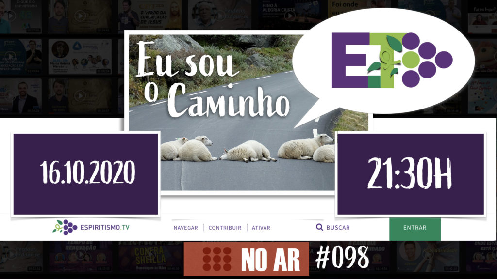 E.TV NOAR | #098 | 16.10.2020 - EU SOU O CAMINHO 10