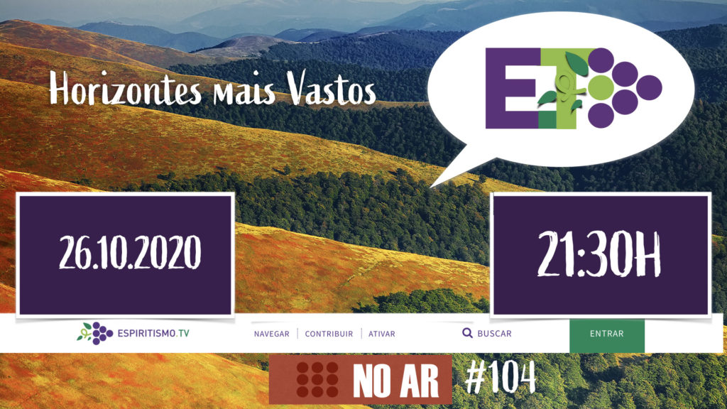 E.TV NOAR | #104 | 26.10.2020 - HORIZONTES MAIS VASTOS 13