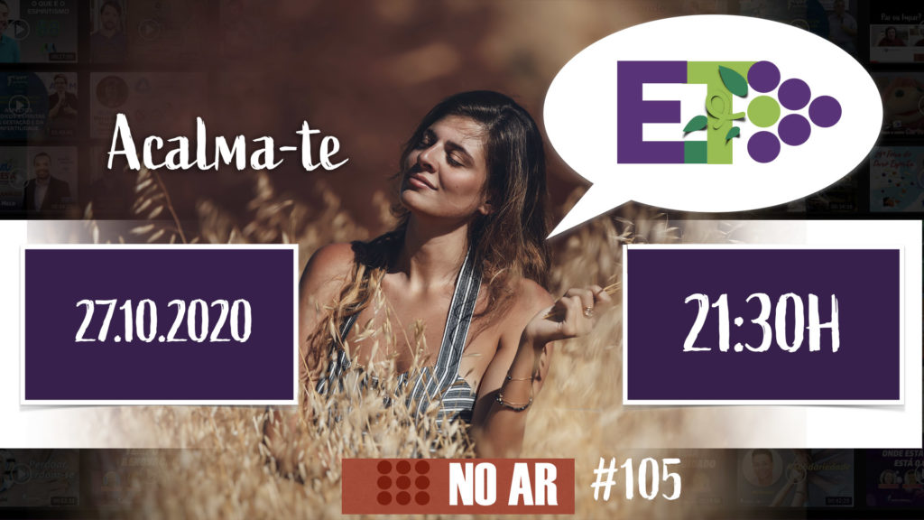 E.TV NOAR | #105 | 27.10.2020 - ACALMA-TE 11