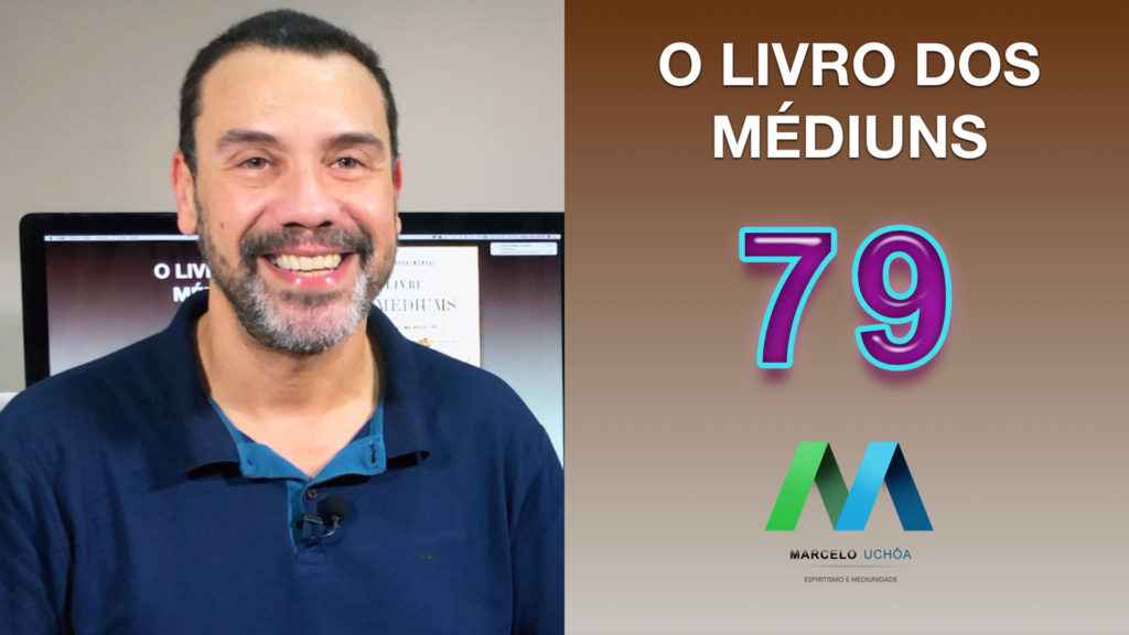 O LIVRO DOS MÉDIUNS – EPISÓDIO 79 9