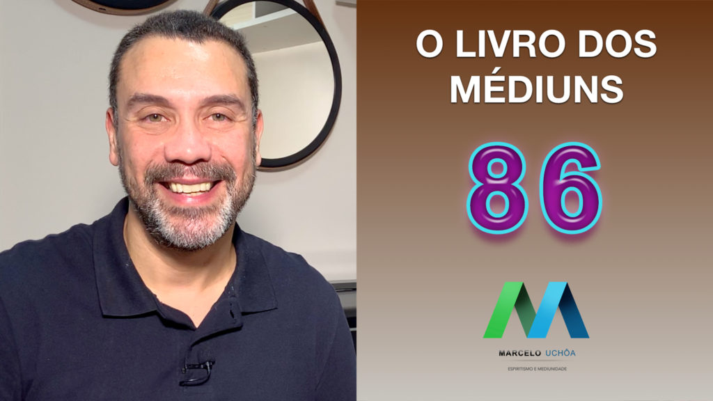 O LIVRO DOS MÉDIUNS – EPISÓDIO 86 12