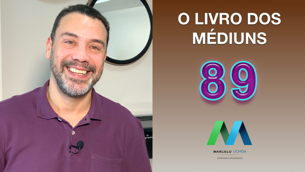 O LIVRO DOS MÉDIUNS – EPISÓDIO 89 11