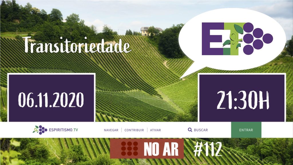 E.TV NO AR | #112 | 06.11.2020 - TRANSITORIEDADE 13