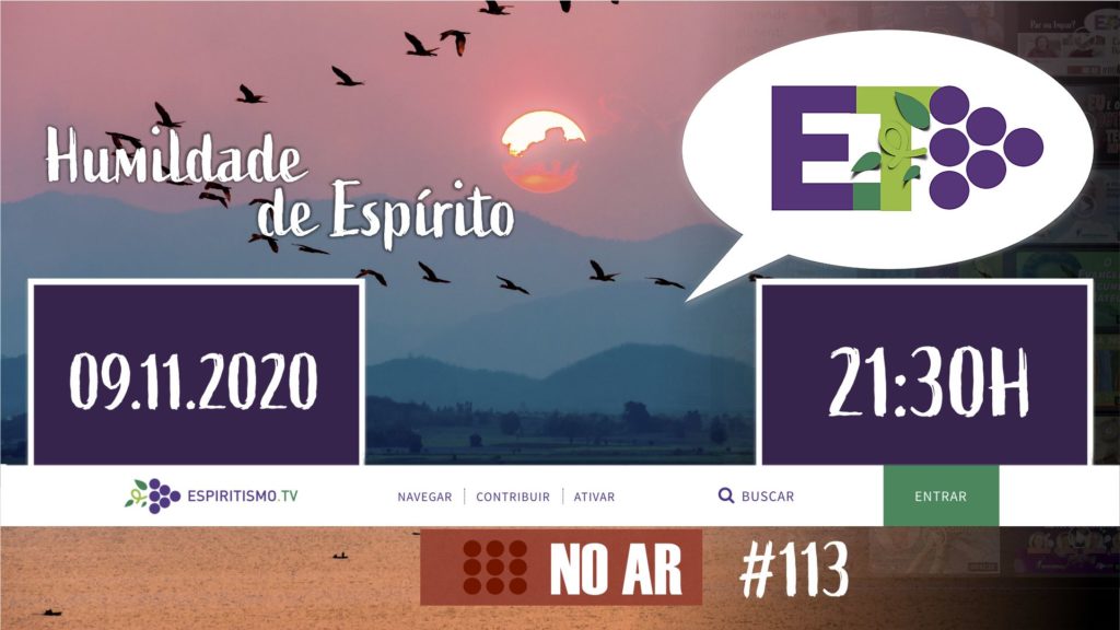 E.TV NO AR | #113 | 09.11.2020 - HUMILDADE DE ESPÍRITO 7