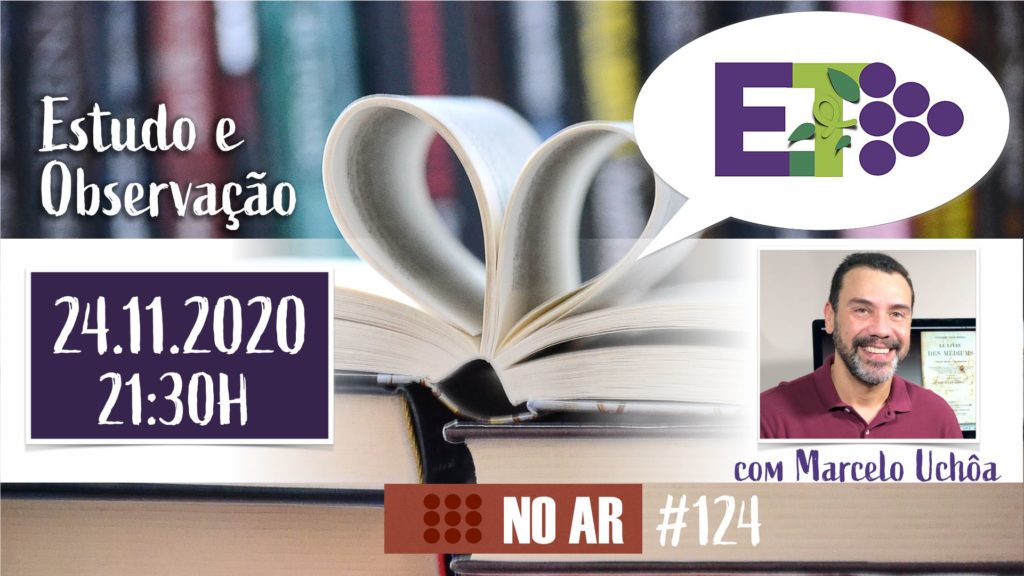 E.TV NO AR | #124 | 24.11.2020 - ESTUDO E OBSERVAÇÃO 22