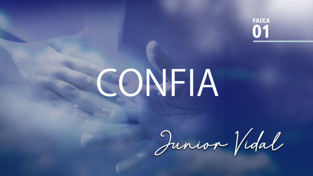 MÚSICA – #01 - CONFIA 7