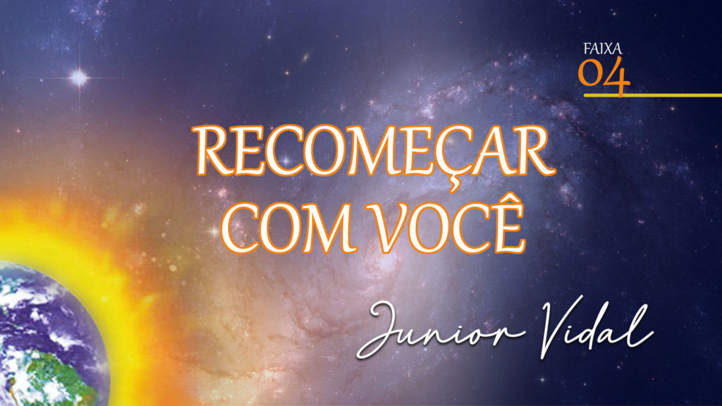 MÚSICA – #04 - RECOMEÇAR COM VOCÊ 15