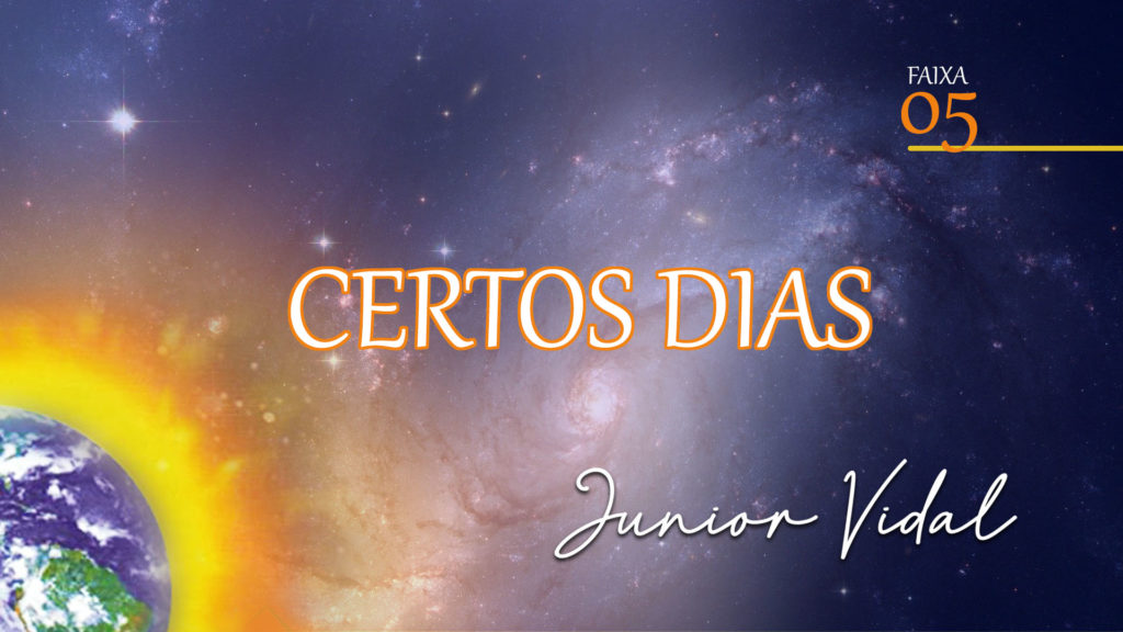 MÚSICA – #05 - CERTOS DIAS 16