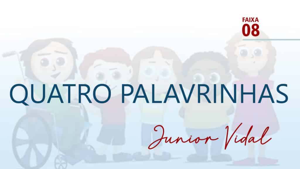 MÚSICA – #08 - QUATRO PALAVRINHAS 8