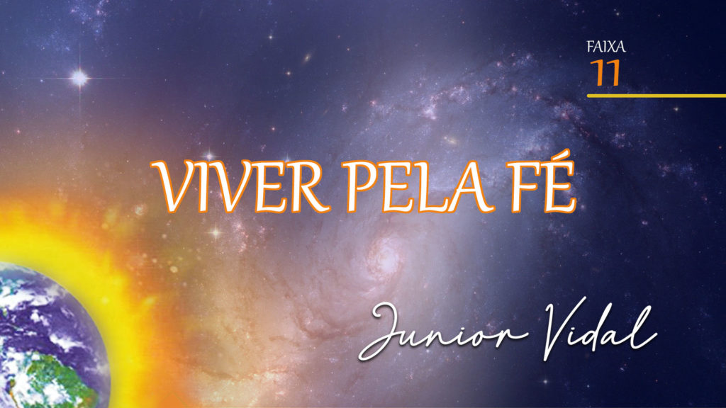 MÚSICA – #11 - VIVER PELA FÉ 22