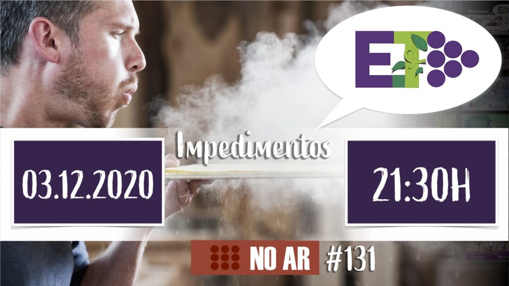 E.TV NO AR | #131 | 03.12.2020 - IMPEDIMENTOS 1