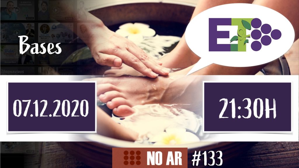E.TV NO AR | #133 | 07.12.2020 - BASES 3