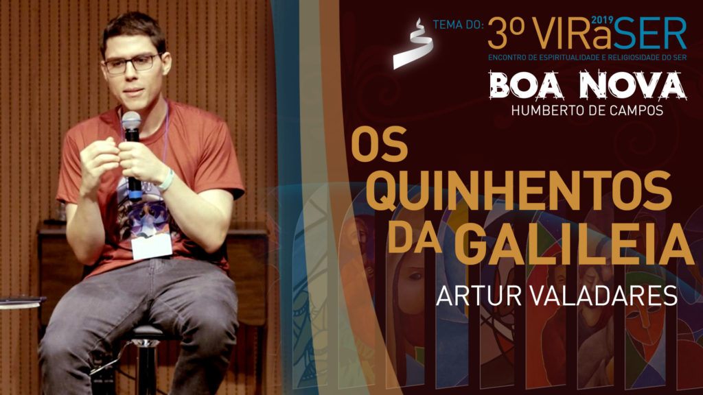 OS QUINHENTOS DA GALILEIA 5