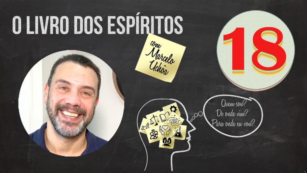 O LIVRO DOS ESPÍRITOS - EPISÓDIO 18 9