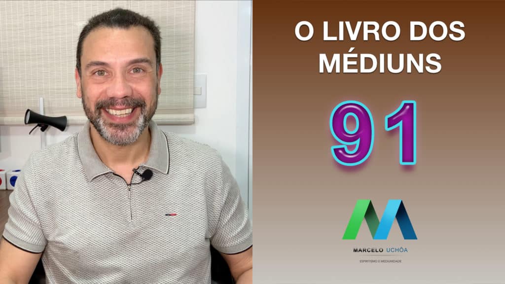 O LIVRO DOS MÉDIUNS – EPISÓDIO 91 19