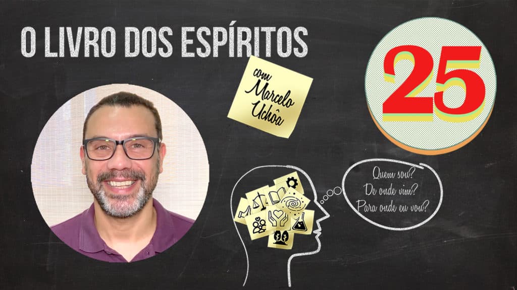 O LIVRO DOS ESPÍRITOS - EPISÓDIO 25 5