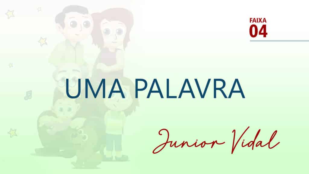 MÚSICA – #04 - UMA PALAVRA 8