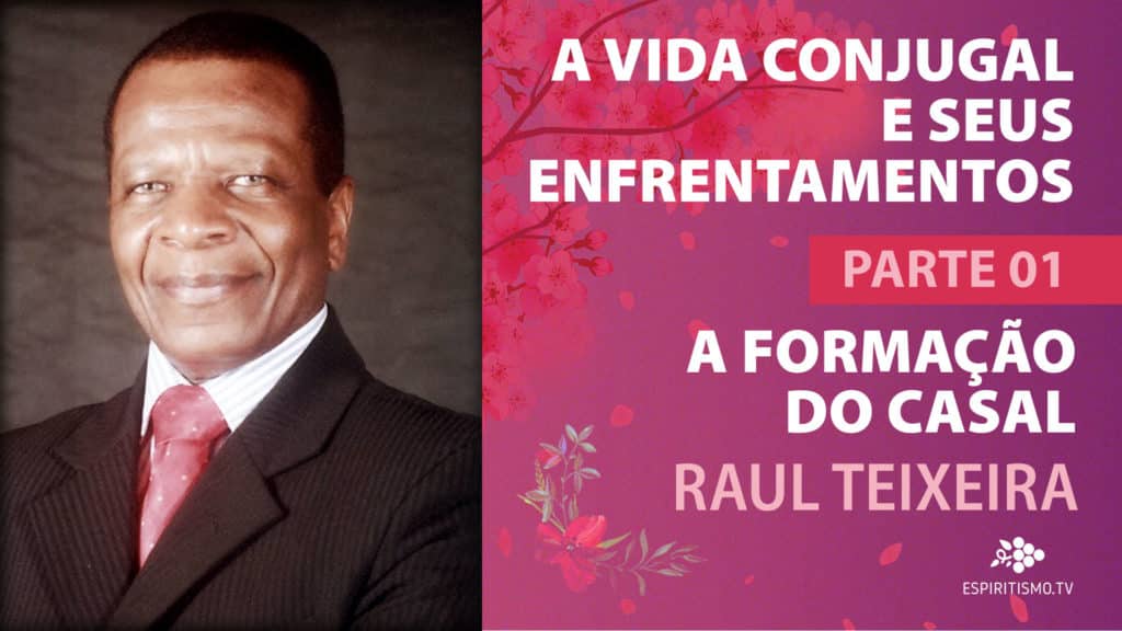 A VIDA CONJUGAL E SEUS ENFRENTAMENTOS: PARTE 01 - A FORMAÇÃO DO CASAL 3