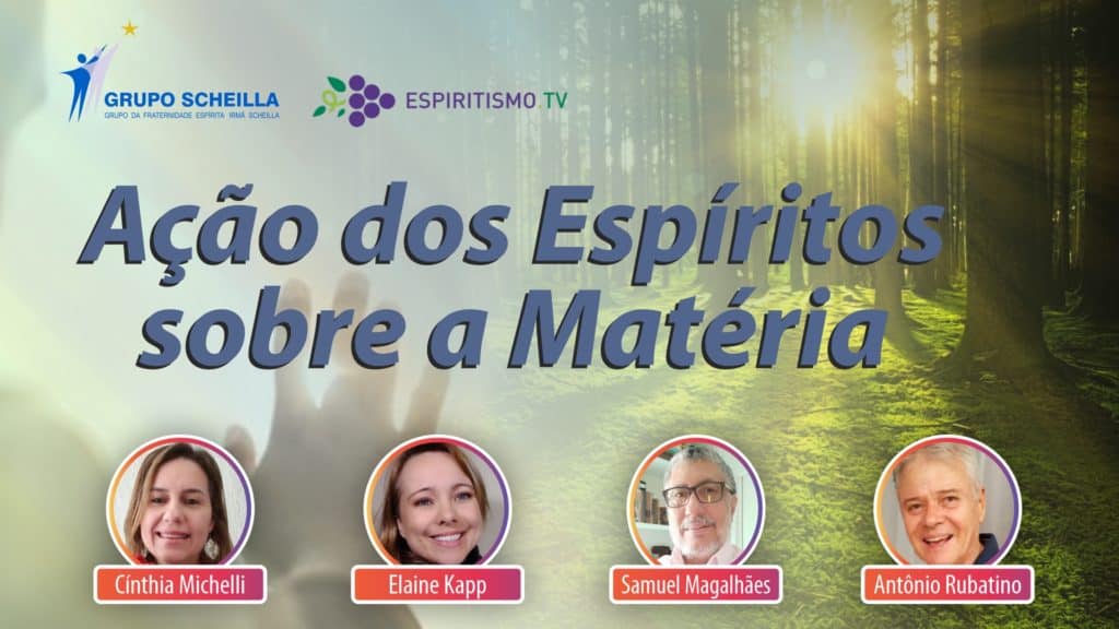 AÇÃO DOS ESPÍRITOS SOBRE A MATÉRIA 7