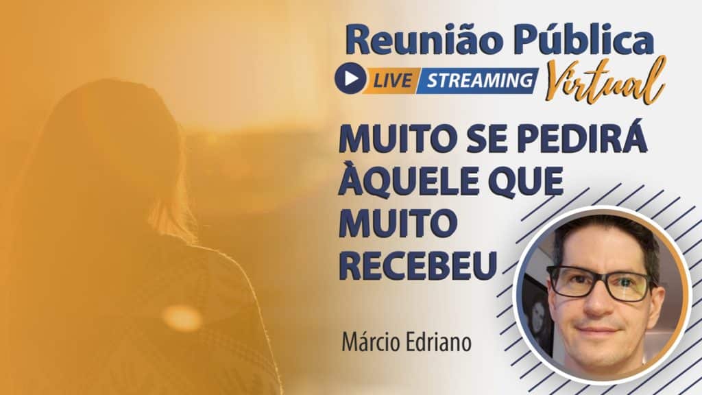 MUITO SE PEDIRÁ ÀQUELE QUE MUITO RECEBEU 12