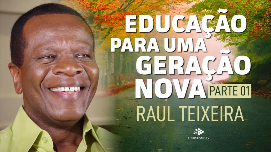 EDUCAÇÃO PARA UMA GERAÇÃO NOVA - PARTE 01 18
