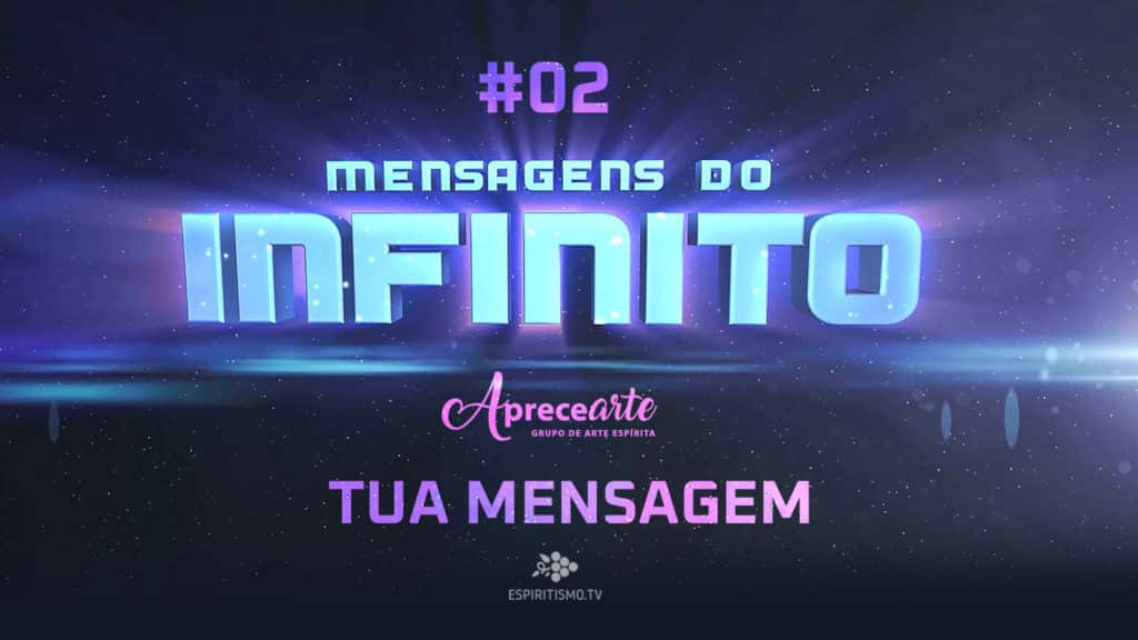 #02 | MENSAGENS DO INFINITO - TUA MENSAGEM 15
