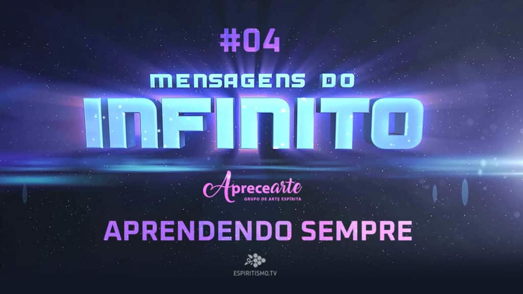 #04 | MENSAGENS DO INFINITO - APRENDENDO SEMPRE 11