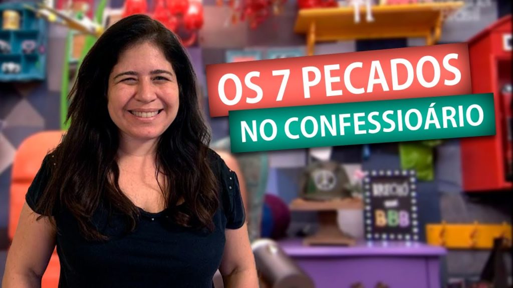 OS 7 PECADOS NO CONFESSIONÁRIO 23