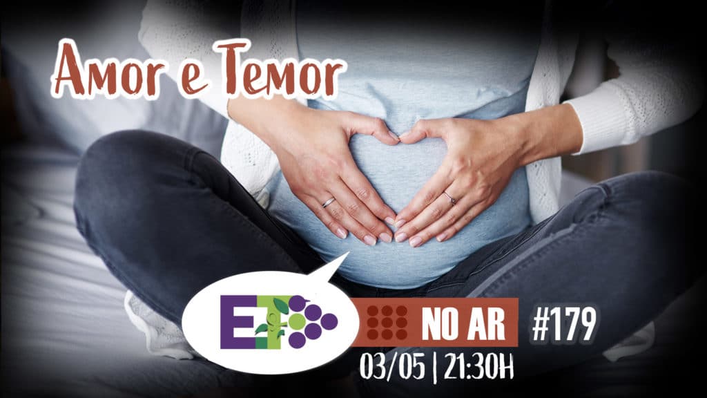 E.TV NO AR | #179 | 03.05.2021 | AMOR E TEMOR 1