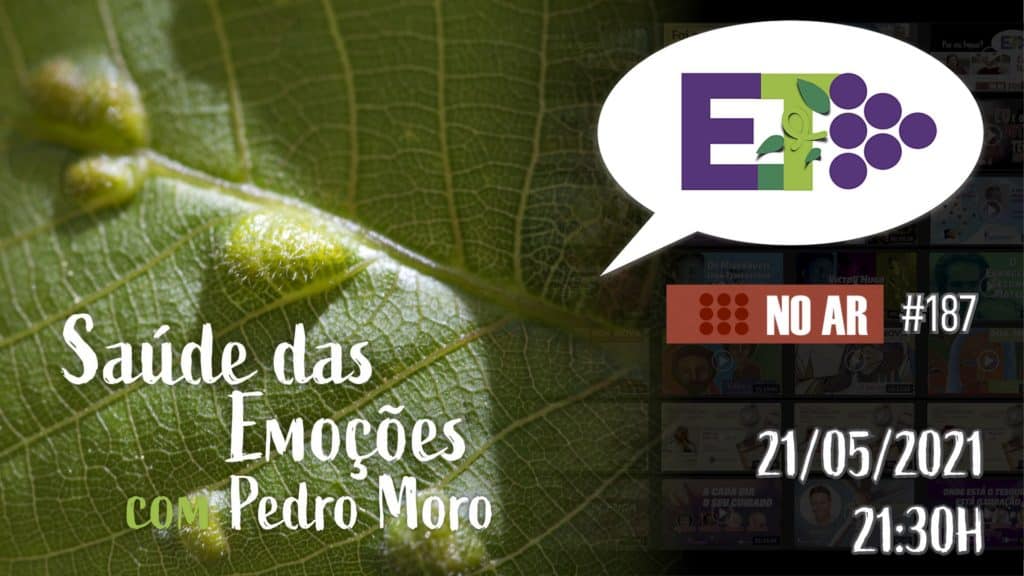 E.TV NO AR | #187 | 21.05.2021 | SAÚDE DAS EMOÇÕES 9