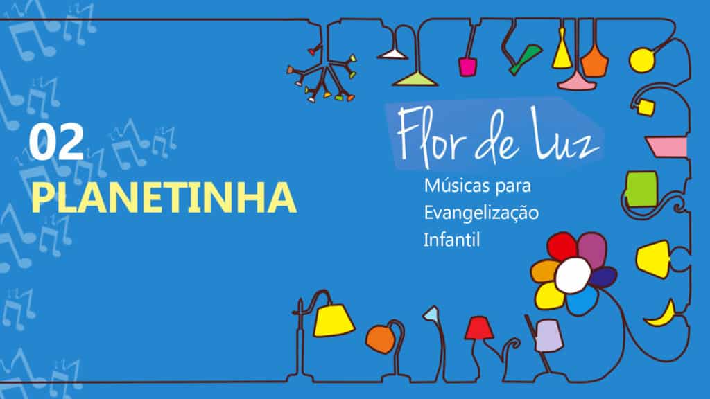 MÚSICA #02 - PLANETINHA 7