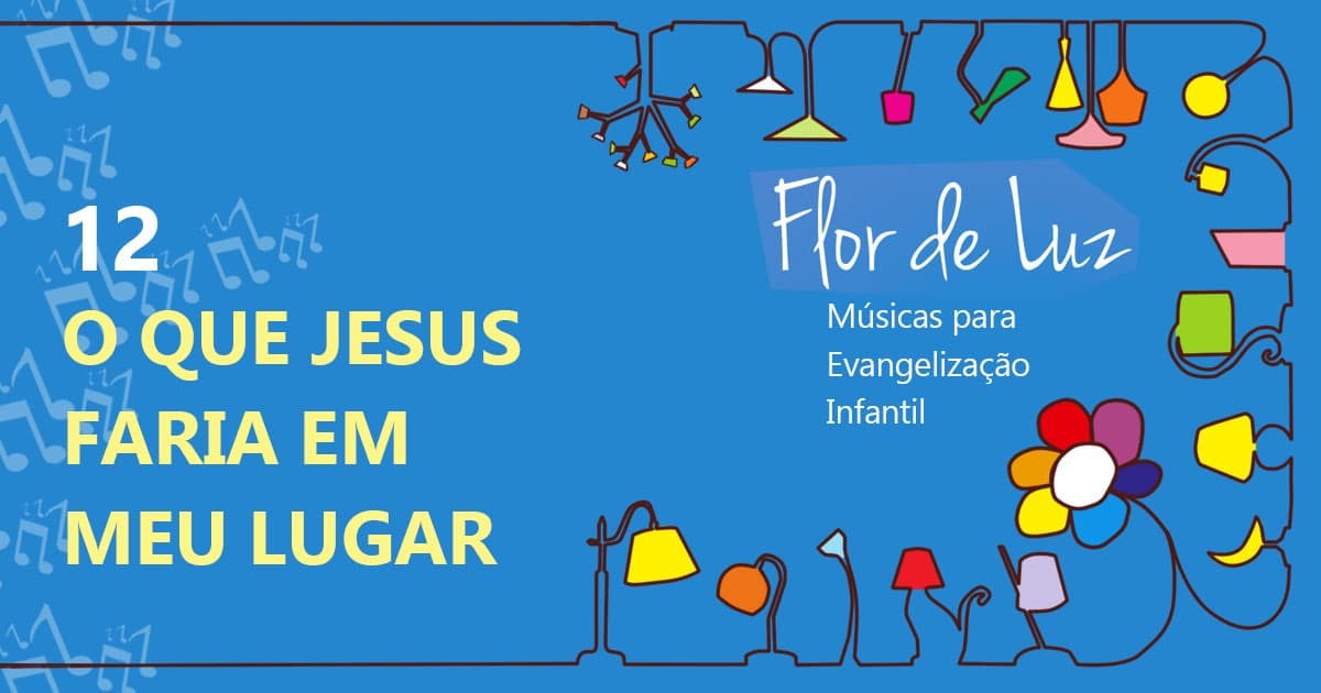 MÚSICA #12 - O QUE JESUS FARIA EM MEU LUGAR? | Espiritismo.tv