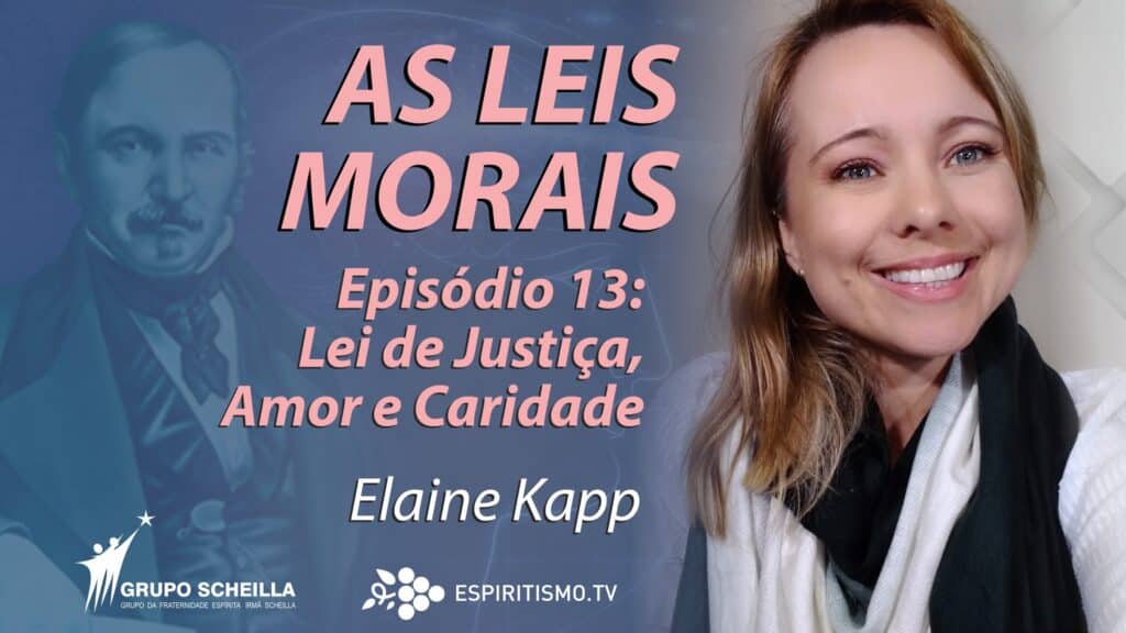 #013 | AS LEIS MORAIS: LEI DE JUSTIÇA, AMOR E CARIDADE 22