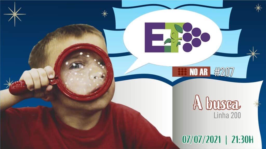 E.TV NO AR | #207 | 07.07.2021 | A BUSCA 20
