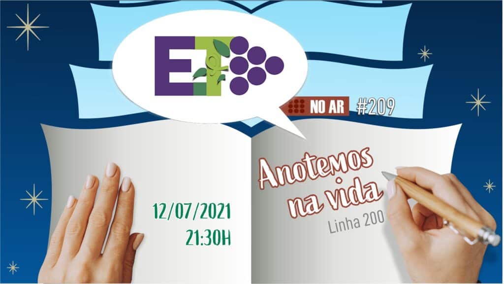 E.TV NO AR | #209 | 12.07.2021 | ANOTEMOS NA VIDA 8