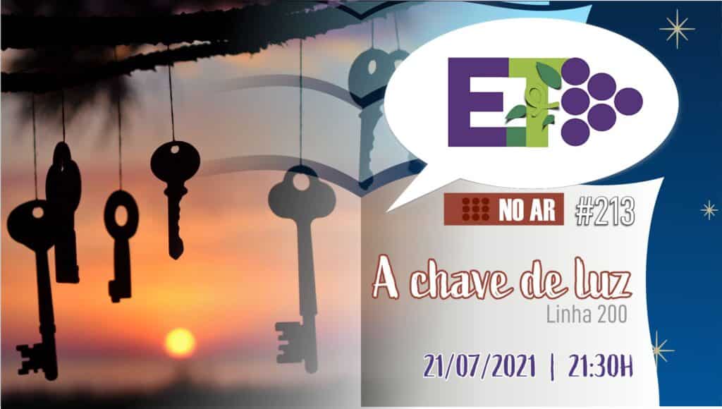 E.TV NO AR | #213 | 21.07.2021 | A CHAVE DE LUZ 15