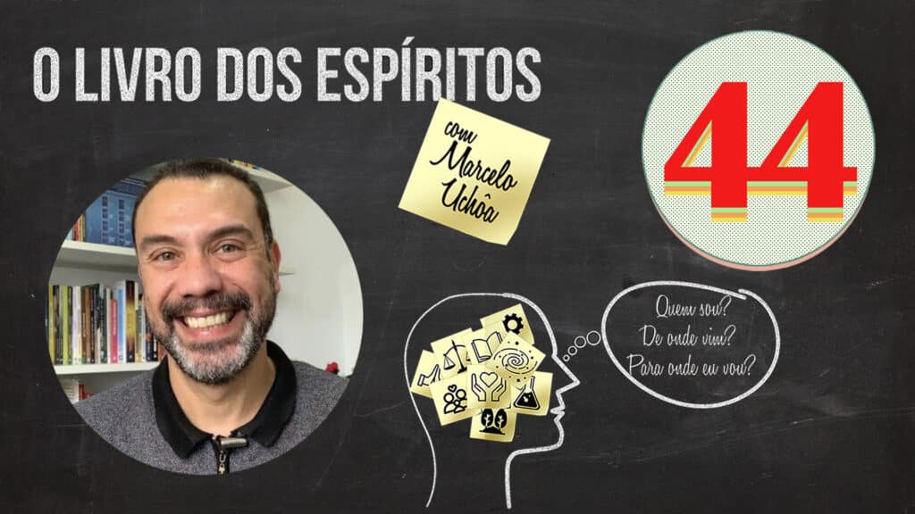 O LIVRO DOS ESPÍRITOS - EPISÓDIO 44 1